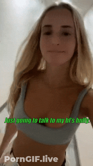 Blonde Bully Just Going To Talk To My BF's Bully GIF