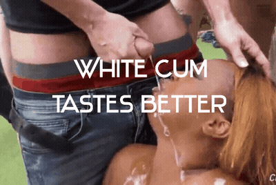 BWC Caption: White Cum Tastes Better GIF