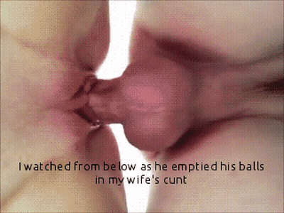 Cumshots: Watched From Below As He Emptied His Balls In My Wife's Cunt GIF